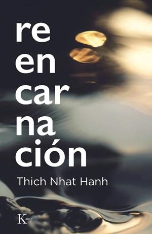 Reencarnación | 9788411214766 | Nhat Hanh, Thich | Llibres.cat | Llibreria online en català | La Impossible Llibreters Barcelona