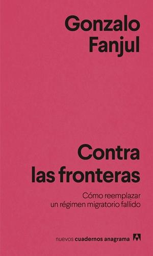 Contra las fronteras | 9788433951076 | Fanjul, Gonzalo | Llibres.cat | Llibreria online en català | La Impossible Llibreters Barcelona