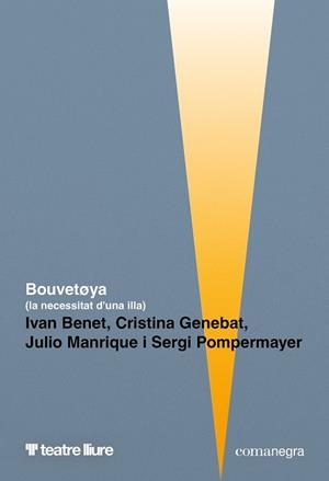Bouvetoya | 9791387969547 | Benet, Ivan/Genebat, Cristina/Manrique, Julio/Pompermayer, Sergi | Llibres.cat | Llibreria online en català | La Impossible Llibreters Barcelona