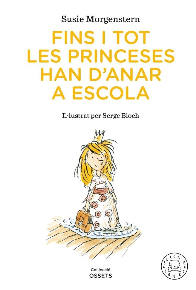 Fins i tot les princeses han d'anar a escola | 9791388154416 | Morgenstern, Susie | Llibres.cat | Llibreria online en català | La Impossible Llibreters Barcelona