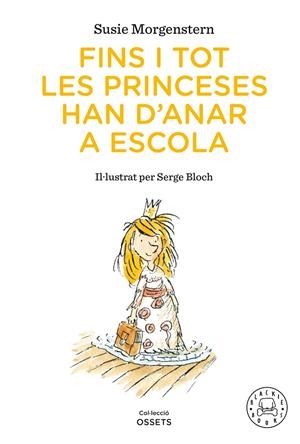 Fins i tot les princeses han d'anar a escola | 9791388154416 | Morgenstern, Susie | Llibres.cat | Llibreria online en català | La Impossible Llibreters Barcelona