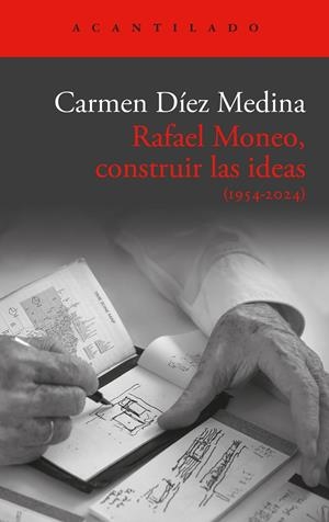 Rafael Moneo, construir las ideas | 9791387964177 | Díez Medina, Carmen | Llibres.cat | Llibreria online en català | La Impossible Llibreters Barcelona