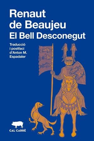 Bell Desconegut, El | 9791399165739 | de Beaujeu, Renaut | Llibres.cat | Llibreria online en català | La Impossible Llibreters Barcelona