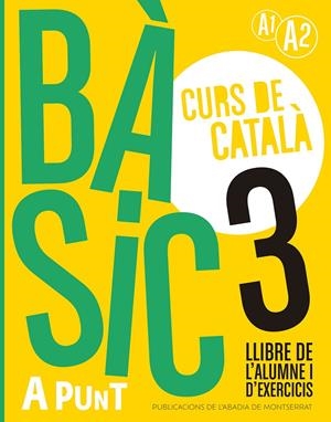 Bàsic 3. Curs de català. Llibre de l'alumne i d'exercicis | 9788491914228 | Vilagrasa Grandia, Albert | Llibres.cat | Llibreria online en català | La Impossible Llibreters Barcelona