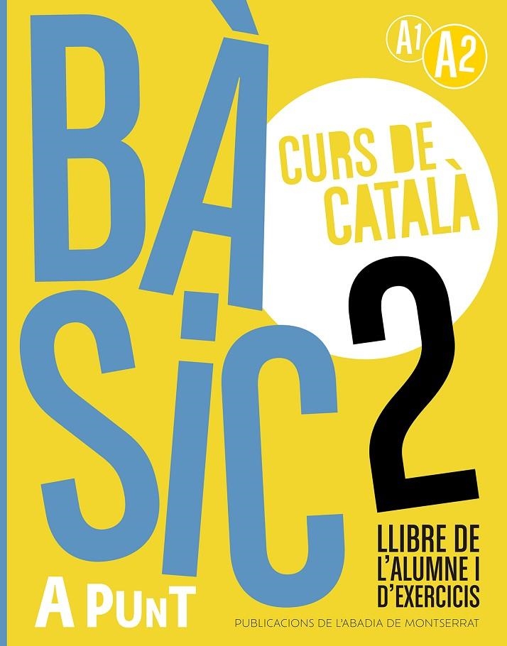 Bàsic 2. Curs de català. Llibre de l'alumne i d'exercicis | 9788491914211 | Vilagrasa Grandia, Albert | Llibres.cat | Llibreria online en català | La Impossible Llibreters Barcelona