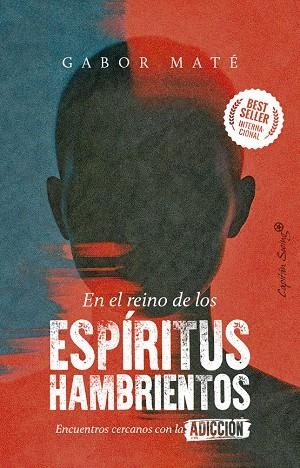 En el reino de los espíritus hambrientos | 9791399105971 | Maté, Gabor | Llibres.cat | Llibreria online en català | La Impossible Llibreters Barcelona