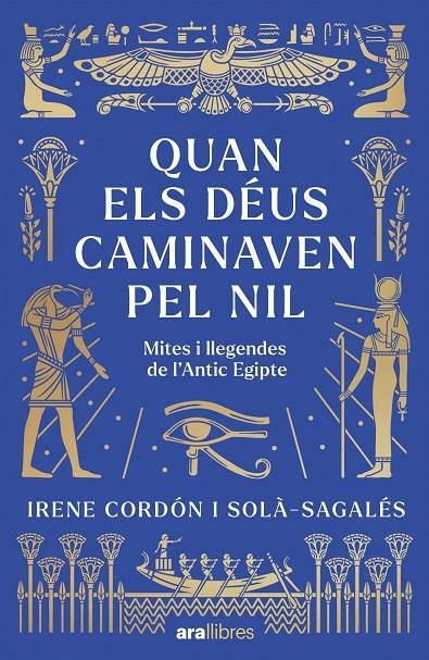 Quan els Déus caminaven pel Nil | 9788411732437 | Cordón Solà-Sagalés, Irene | Llibres.cat | Llibreria online en català | La Impossible Llibreters Barcelona