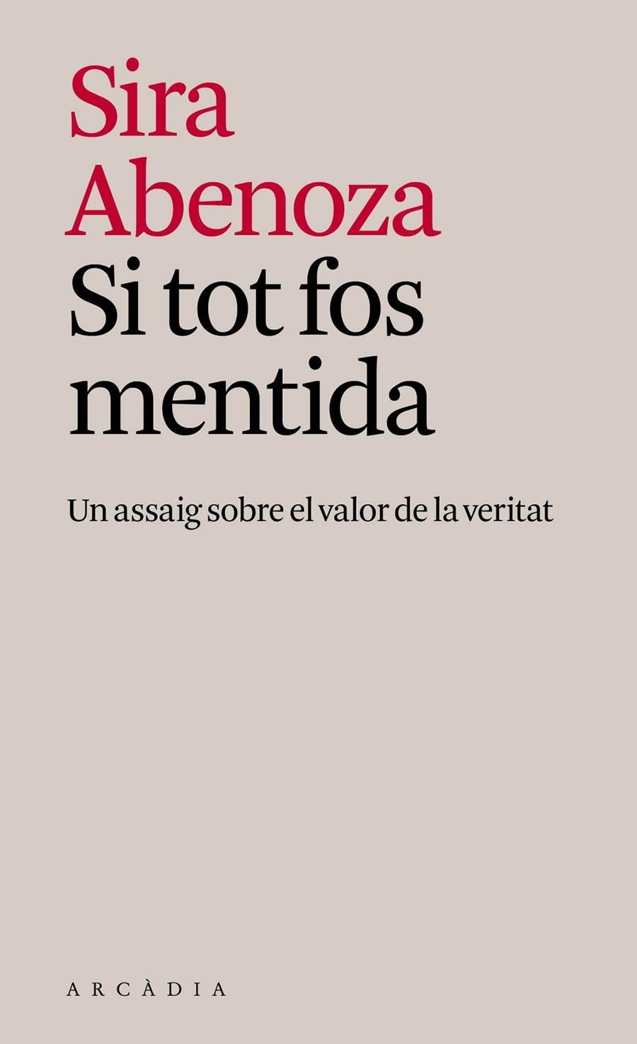 Si tot fos mentida | 9791399136968 | Abenoza González, Sira | Llibres.cat | Llibreria online en català | La Impossible Llibreters Barcelona