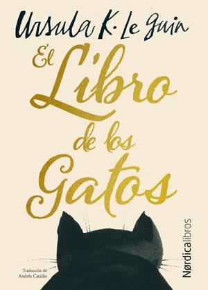 El libro de los gatos | 9791388306297 | Le Guin, Ursula K. | Llibres.cat | Llibreria online en català | La Impossible Llibreters Barcelona