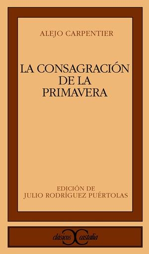 CONSAGRACION DE LA PRIMAVERA, LA | 9788470397936 | CARPENTIER, ALEJO | Llibres.cat | Llibreria online en català | La Impossible Llibreters Barcelona