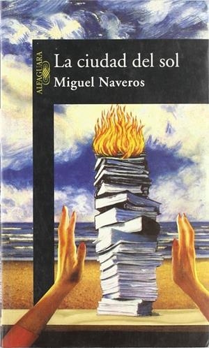 CIUDAD DEL SOL, LA | 9788420429953 | NAVEROS, MIGUEL | Llibres.cat | Llibreria online en català | La Impossible Llibreters Barcelona