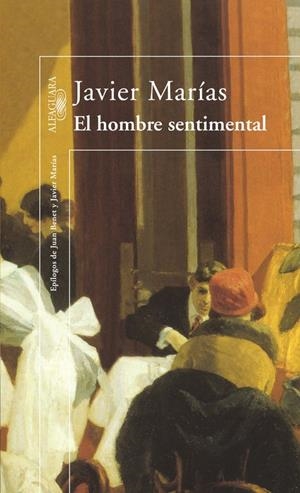 HOMBRE SENTIMENTAL, EL | 9788420430935 | MARIAS, JAVIER | Llibres.cat | Llibreria online en català | La Impossible Llibreters Barcelona