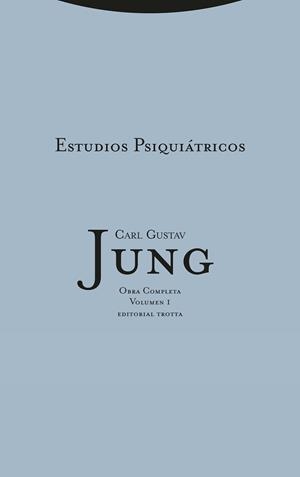 ESTUDIOS PSIQUIATRICOS VOL.1 (RUSTEGA) | 9788481642995 | JUNG, CARL GUSTAV | Llibres.cat | Llibreria online en català | La Impossible Llibreters Barcelona